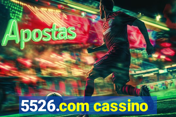 5526.com cassino